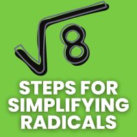 steps for simplifying radicals with square root of eight above words