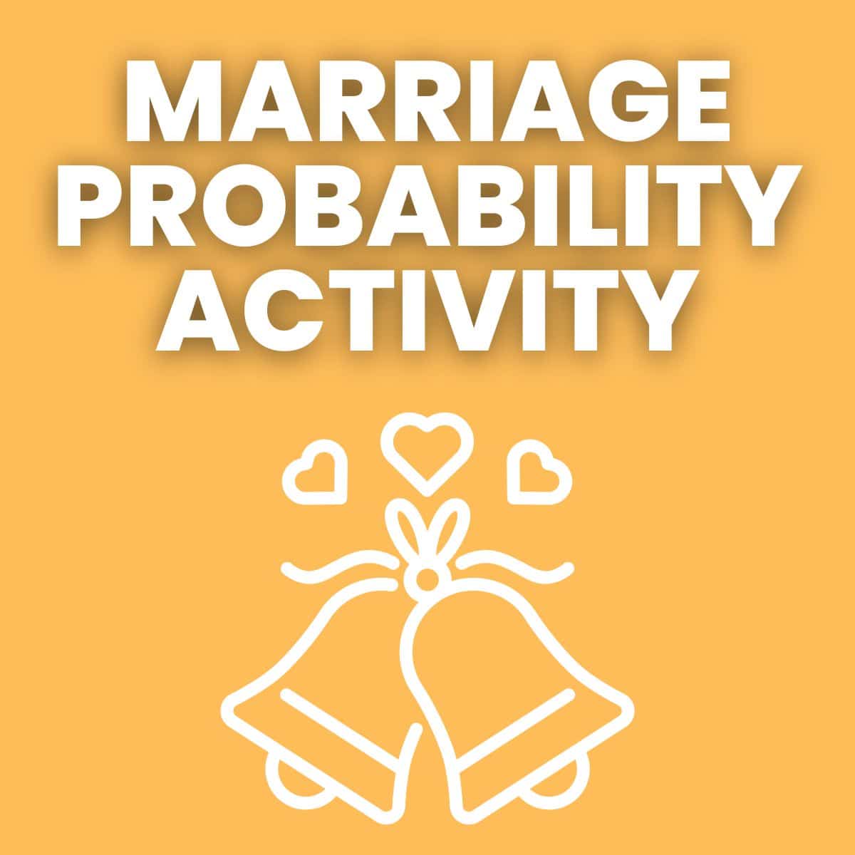 drawing of wedding bells with text "marriage probability activity"