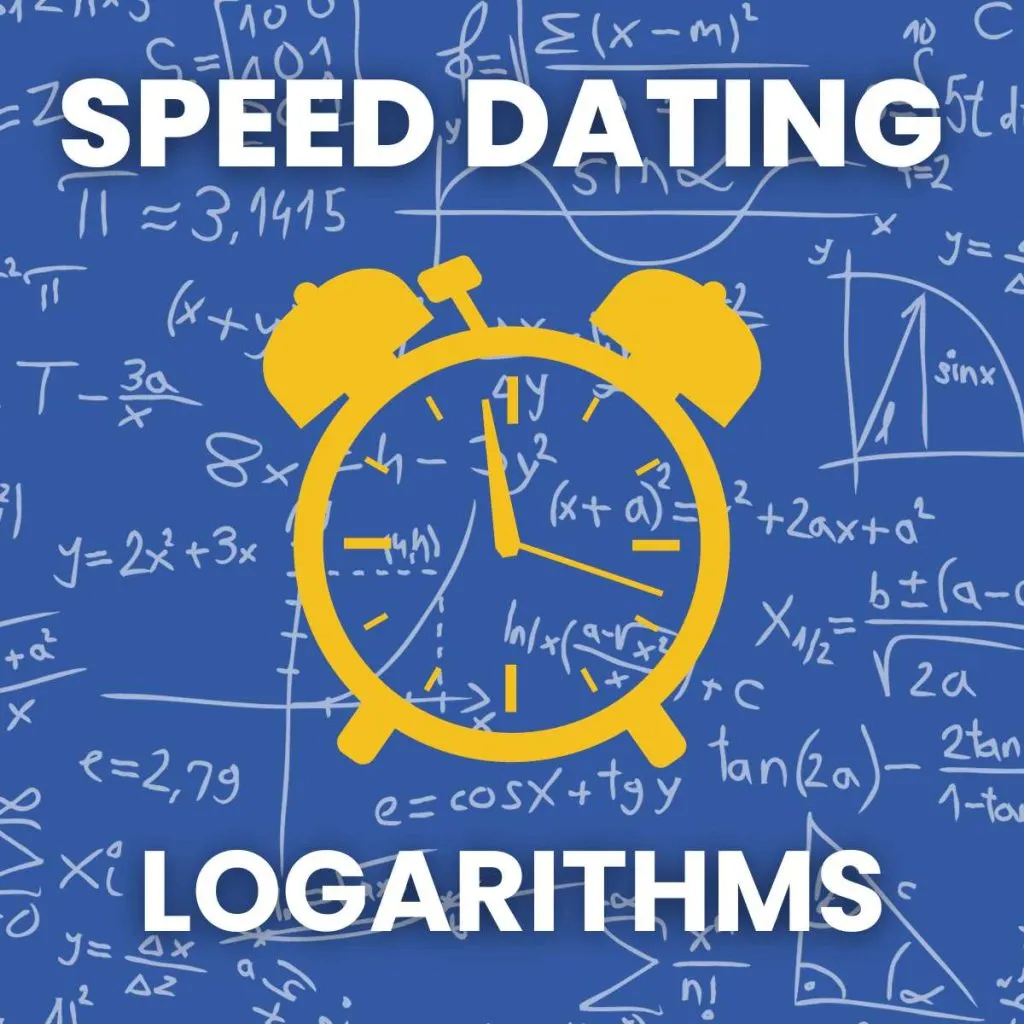 Logarithm Speed Dating Activity