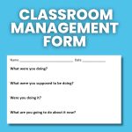 what were you doing classroom management form