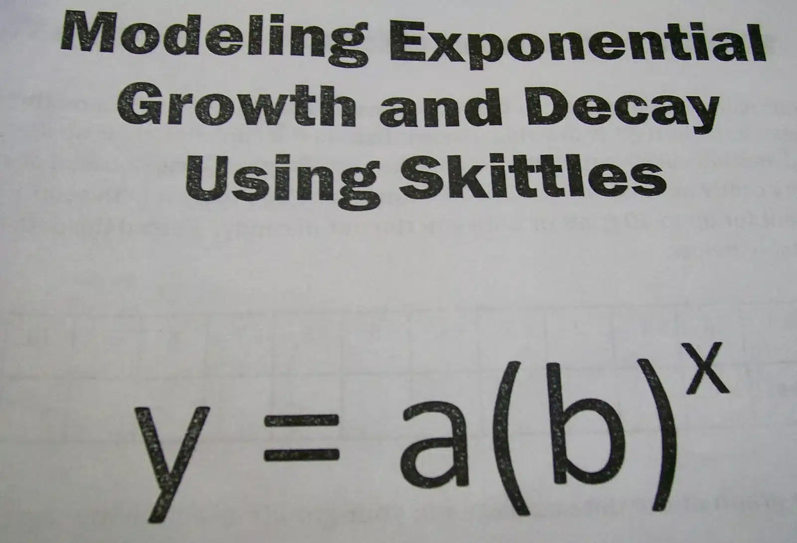 title of notes: modeling exponential growth and decay using skittles. 