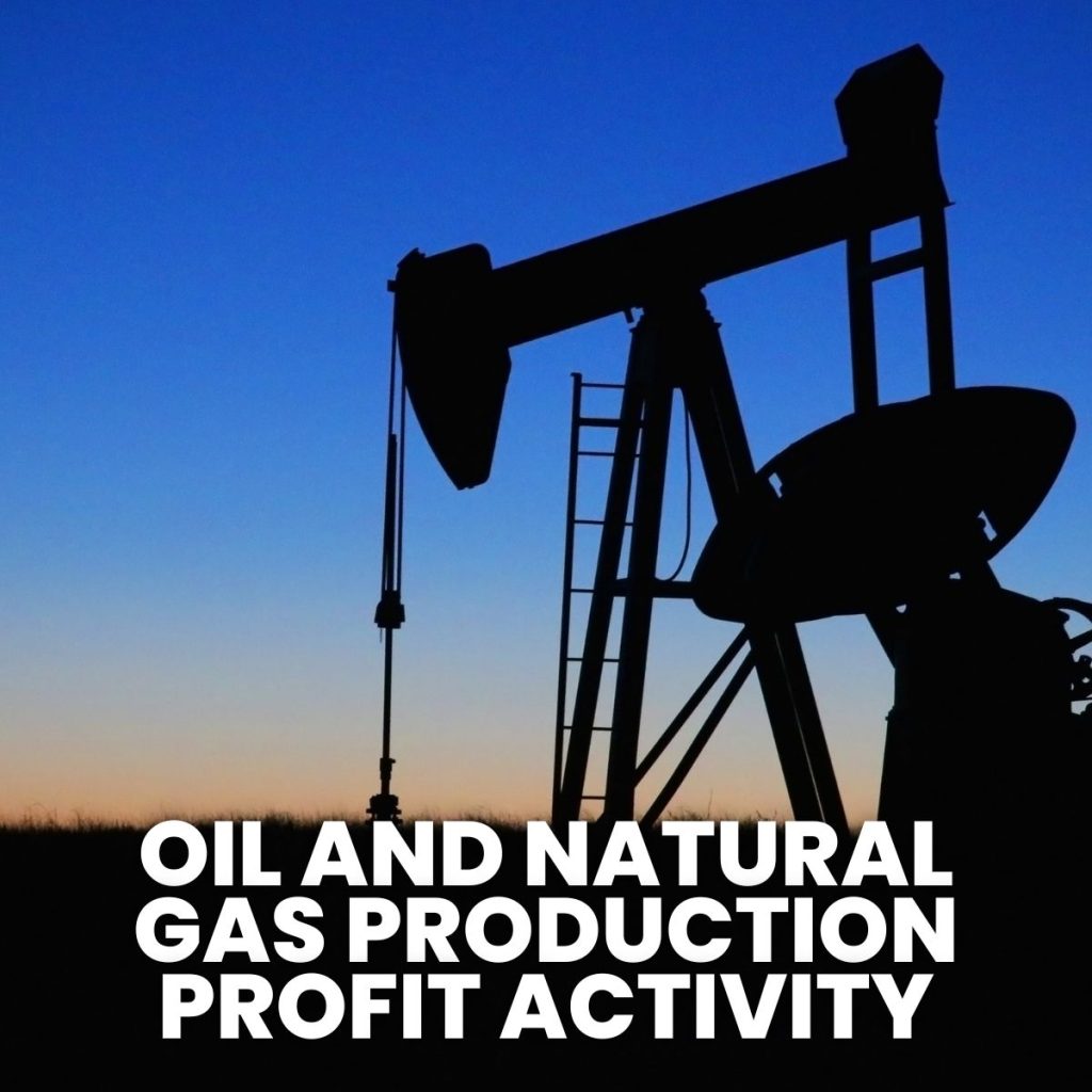 oil well with text: "oil and natural gas production profit activity" 