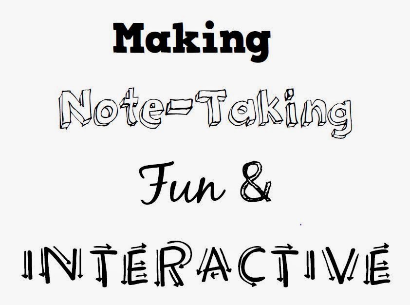 Making Note-Taking Fun and Interactive. 