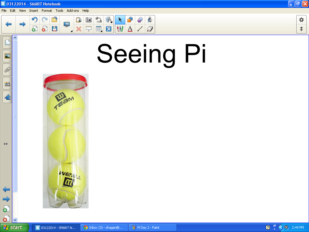 photograph of tube of tennis balls on smartboard with title "Seeing Pi" 