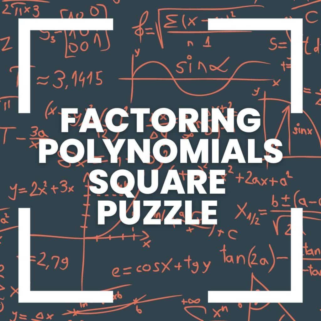 factoring polynomials square puzzle activity with math background 