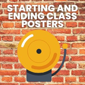 drawing of school bell with text "starting and ending class posters"