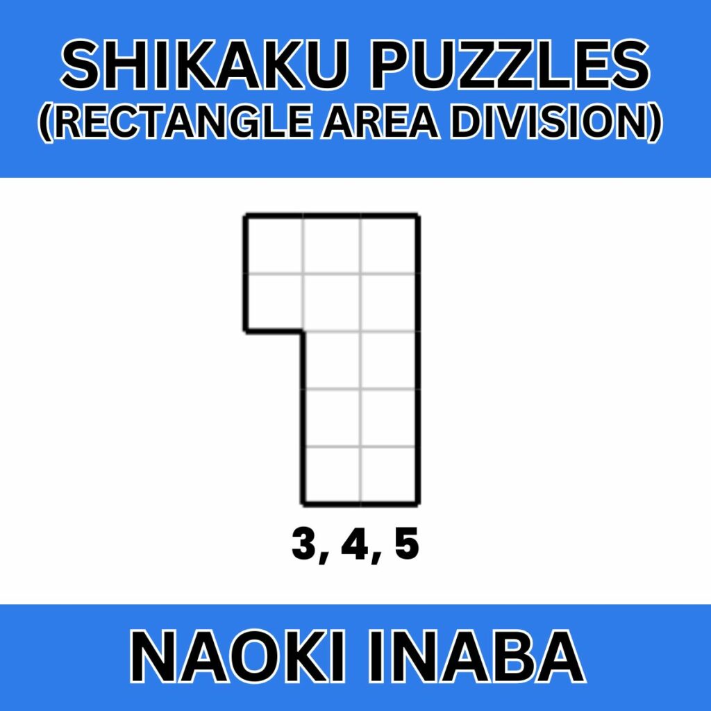 shikaku logic puzzles from naoki inaba. 