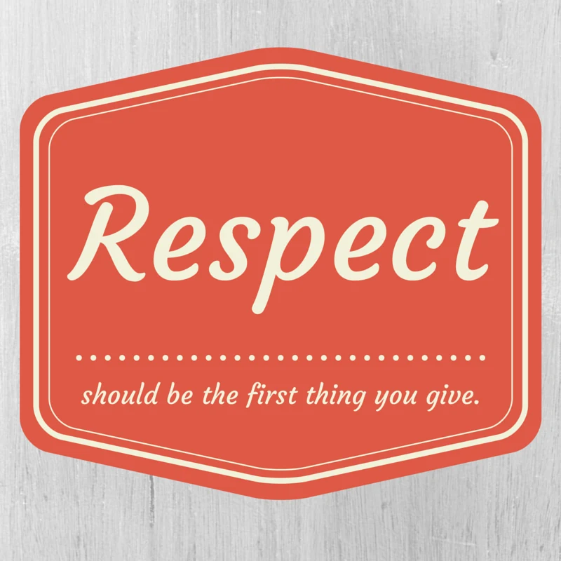Respect clipart - respect should be the first thing you give