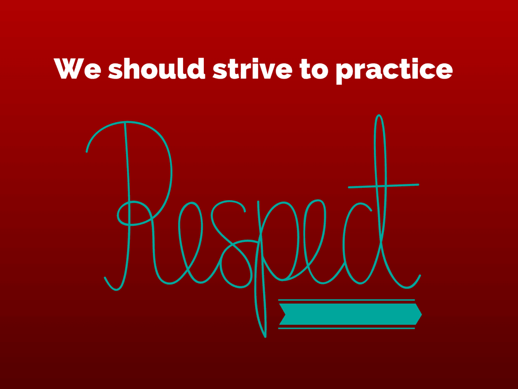 Respect Clipart we should strive to practice respect