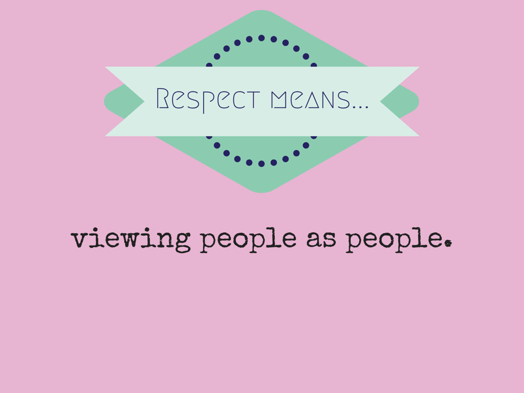 respect clipart - respect means viewing people as people