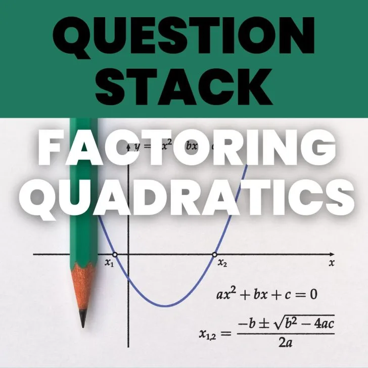 photograph of parabola with text "factoring quadratics question stack"