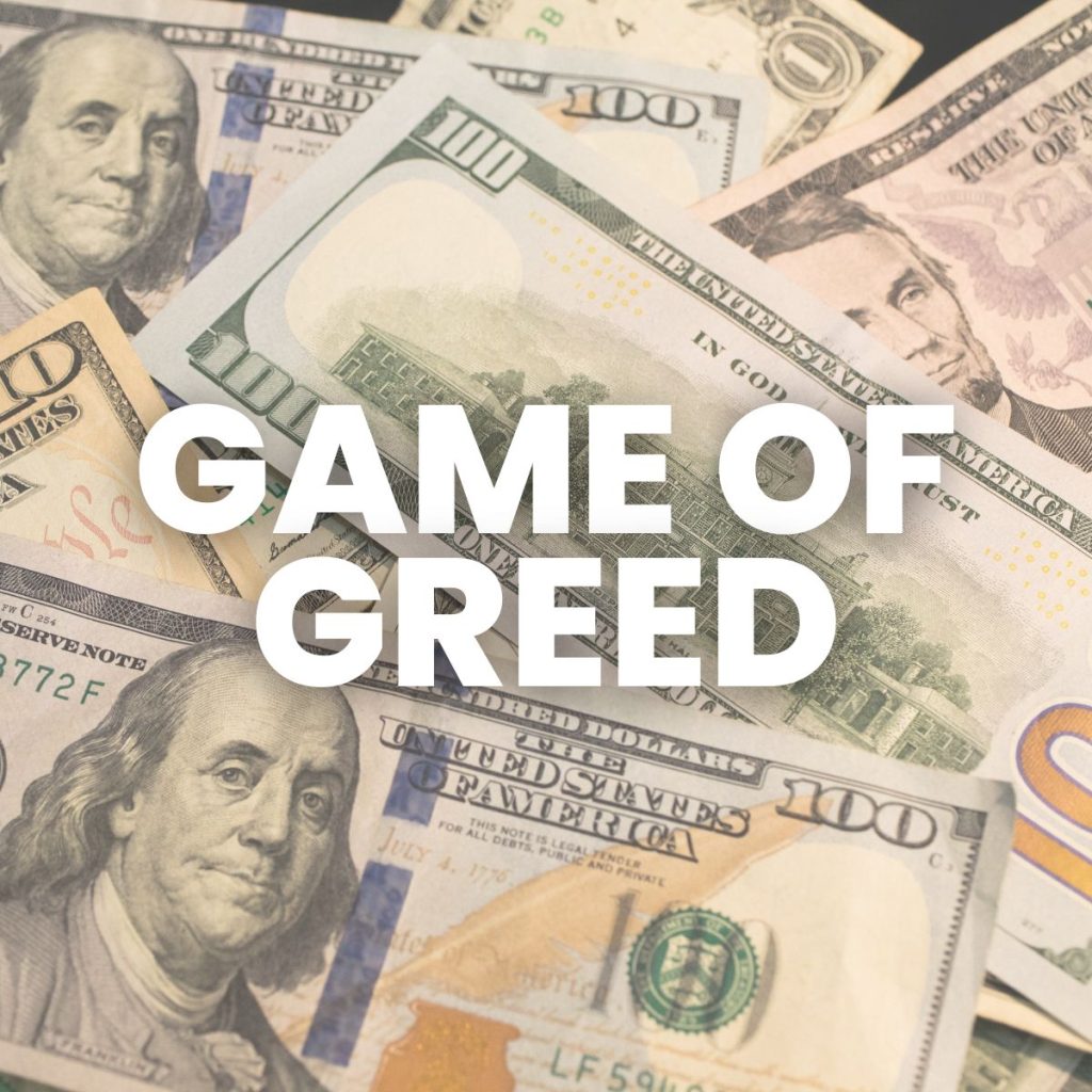 picture of money with text of "game of greed" 