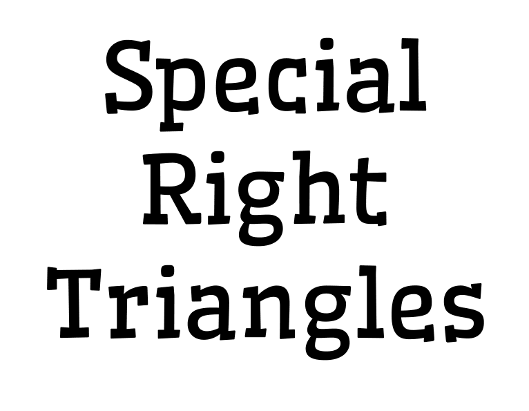 Special Right Triangles Posters - High School Math Classroom Decorations Geometry Trigonometry