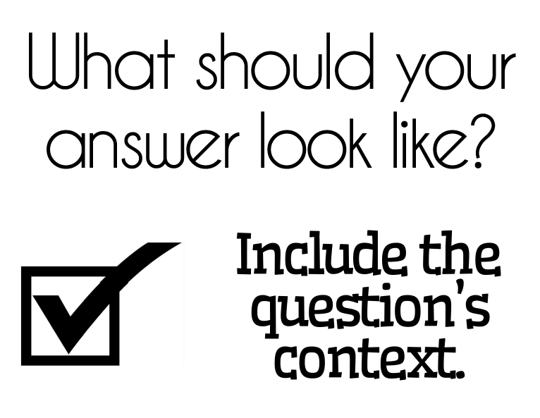 What should your answer look like posters