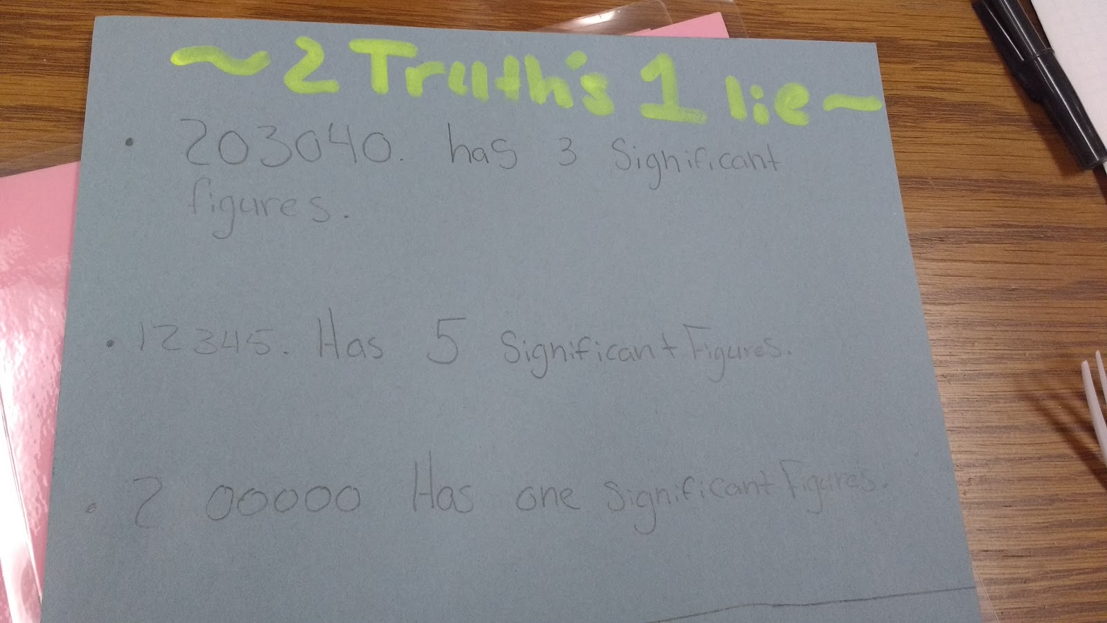 student example of 2 truths and 1 lie for significant figures. 