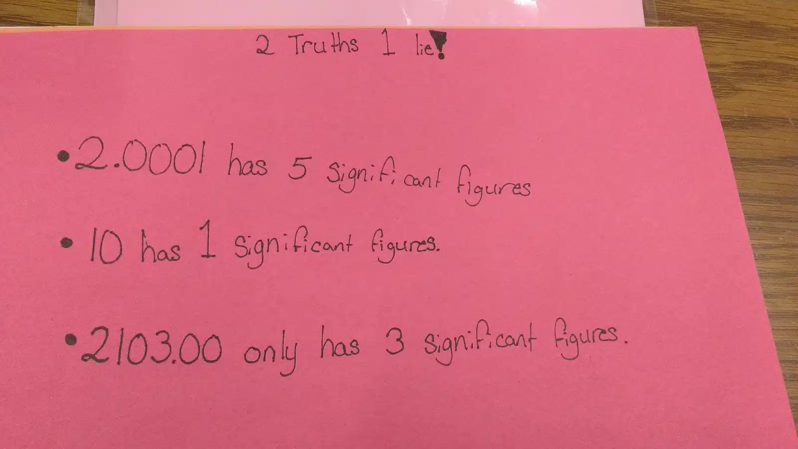 student example of 2 truths and 1 lie for significant figures. 