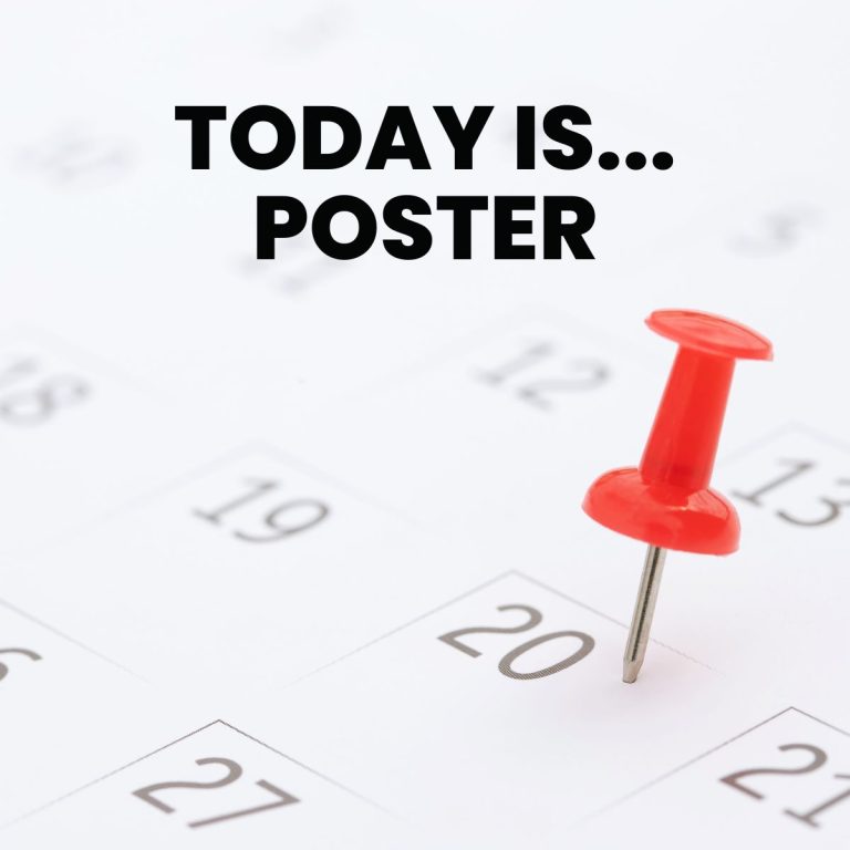 close-up of calendar with thumb tack. text: "today is... poster"