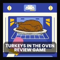 turkeys in the oven review game with drawing of turkey inside oven