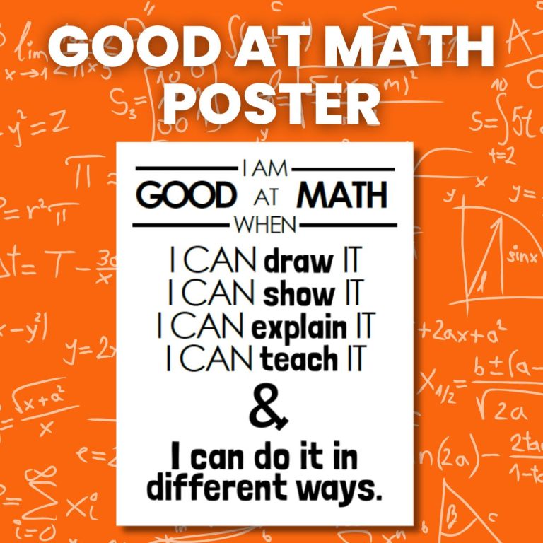 good at math poster with text "I am good at math when I can draw it, I can show it, I can explain it, I can teach it, and I can do it in different ways."