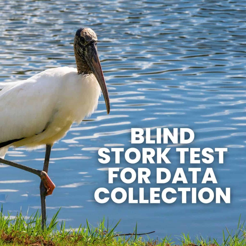 stork standing on one leg with text beside it "blind stork test for data collection"