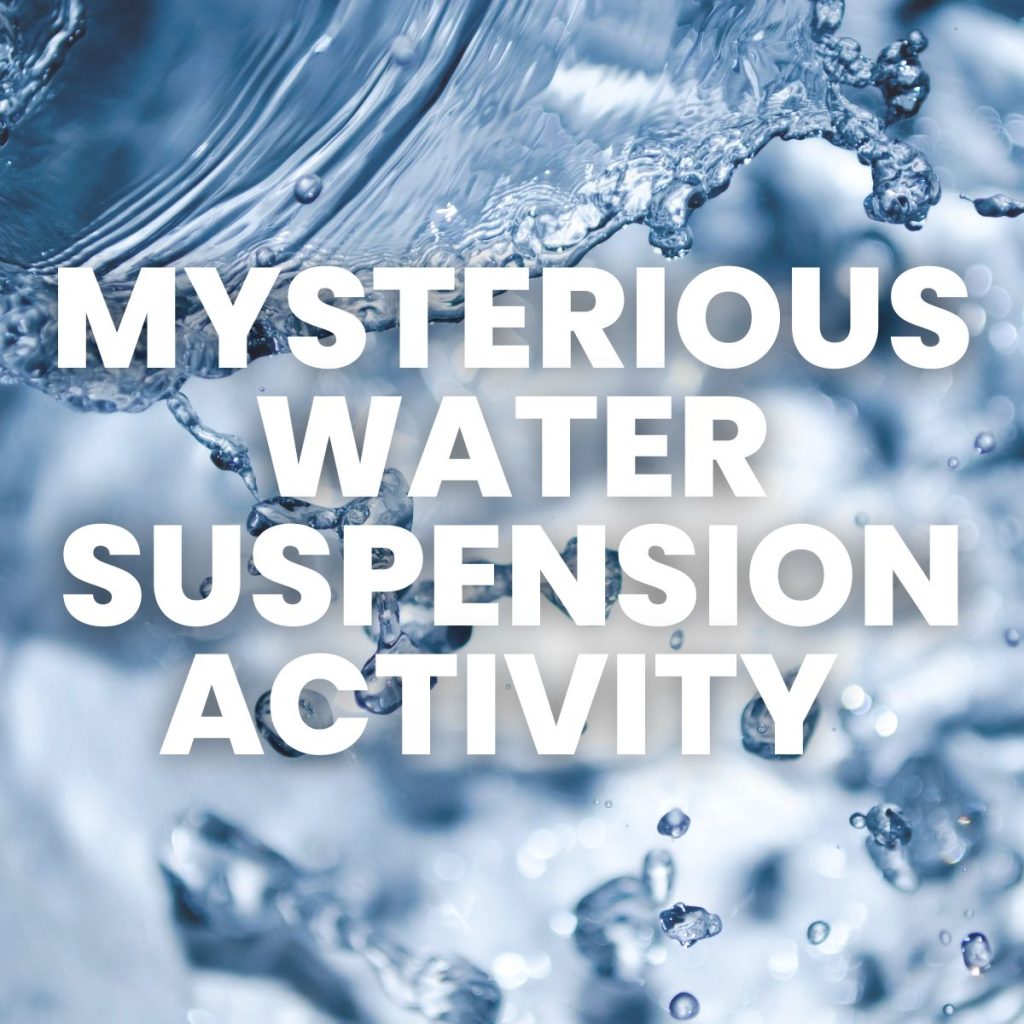 mysterious water suspension activity text over image of water 