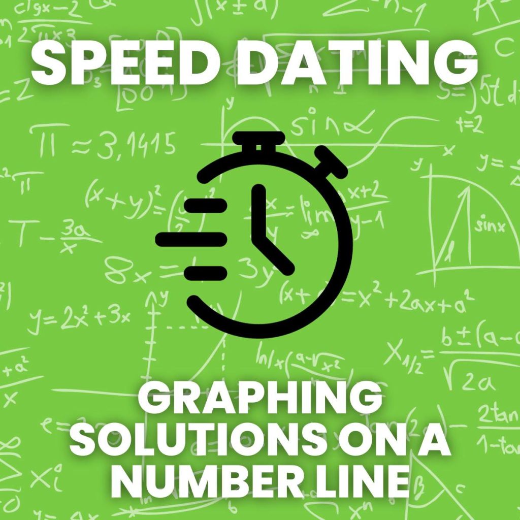 speed dating activity with graphing solutions on a number line 