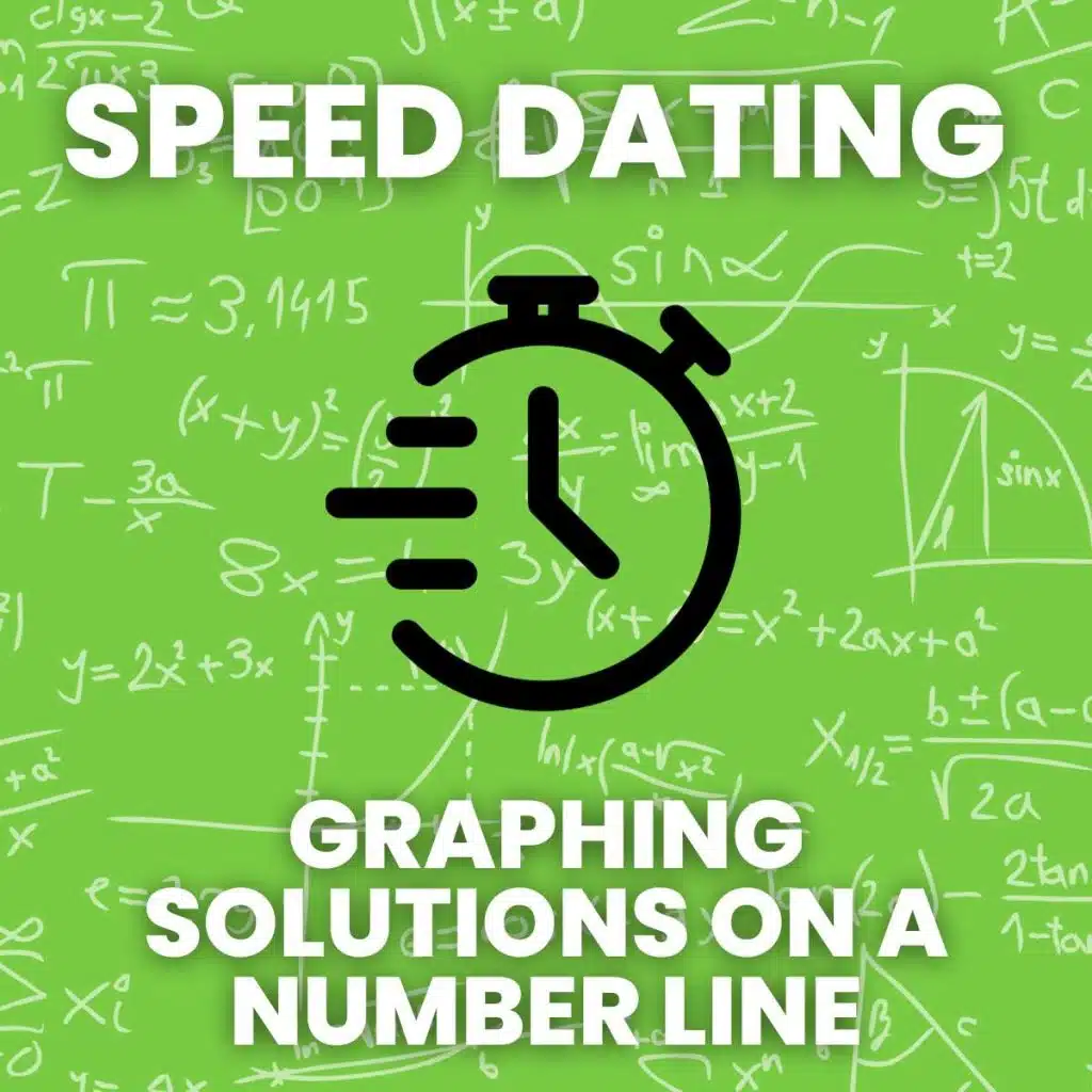 speed dating activity with graphing solutions on a number line