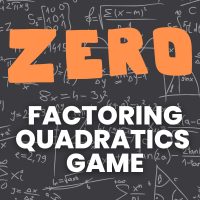 zero factoring quadratics game