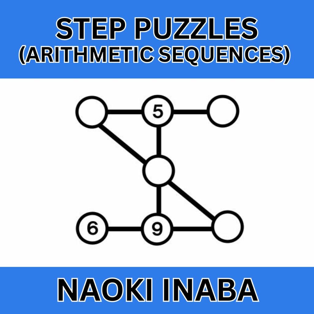 step puzzles for arithmetic sequences from naoki inaba.
