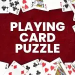 two lines of playing cards with text "playing card puzzle" 