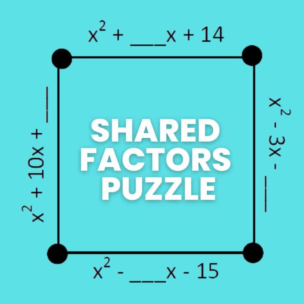 Shared Factors Quadratics Puzzle by mathequalslove