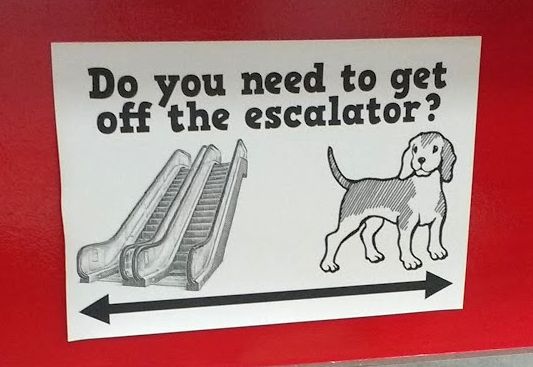 do you need to get off the escalator poster