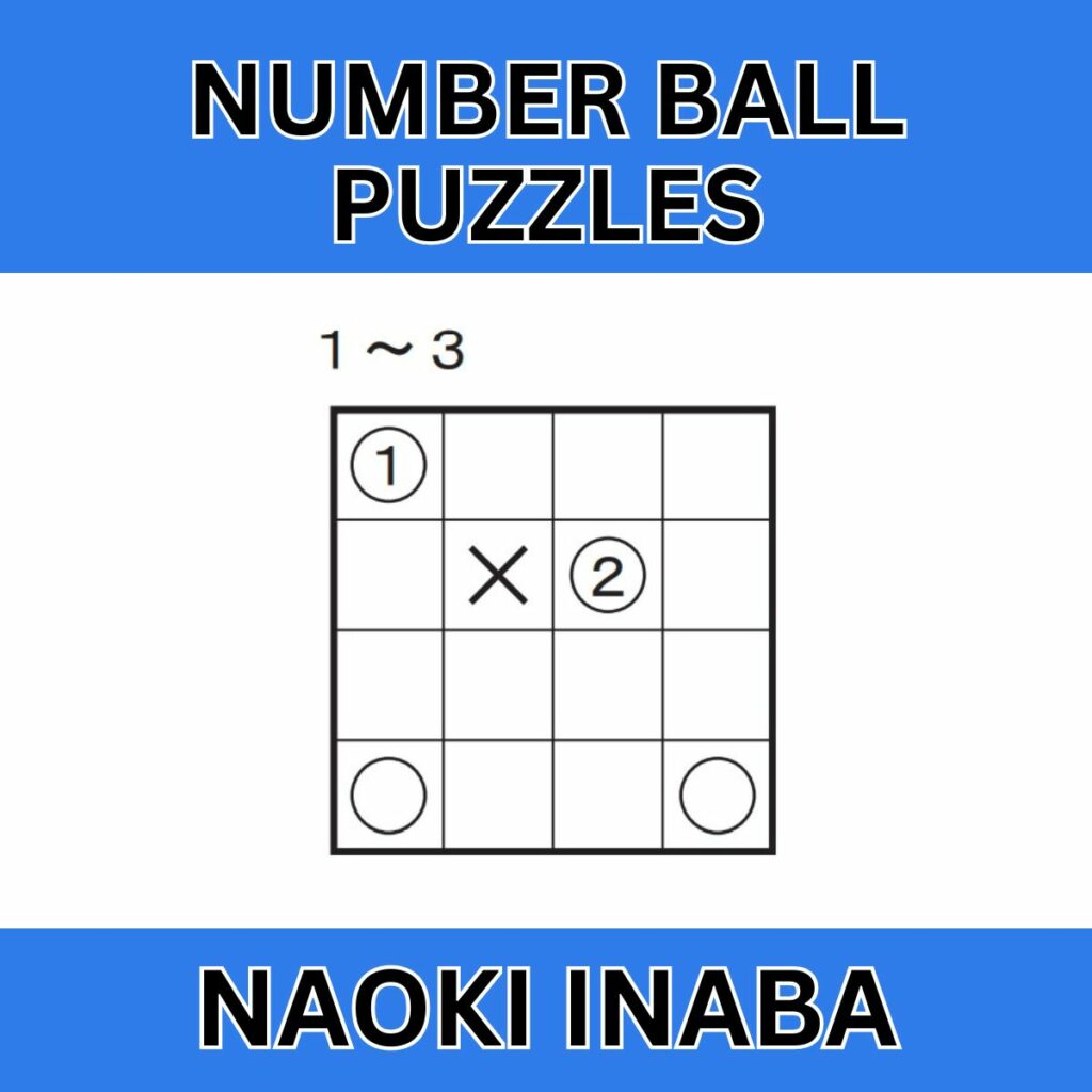 number ball logic puzzles from naoki inaba.
