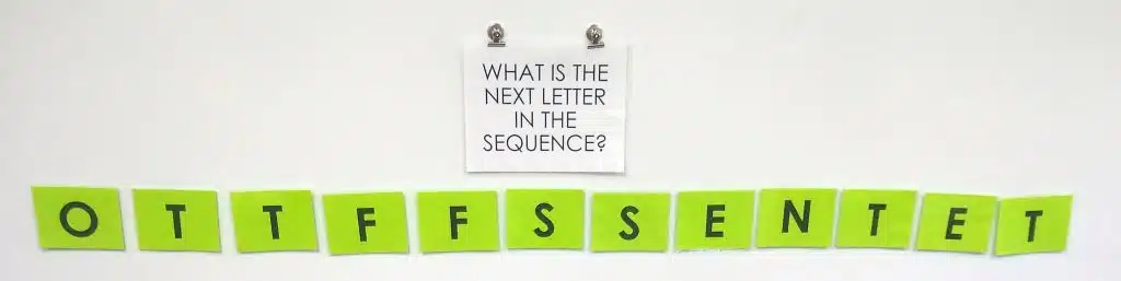 O, T, T, F, F, S, S, Sequence What is the next letter in the sequence? 