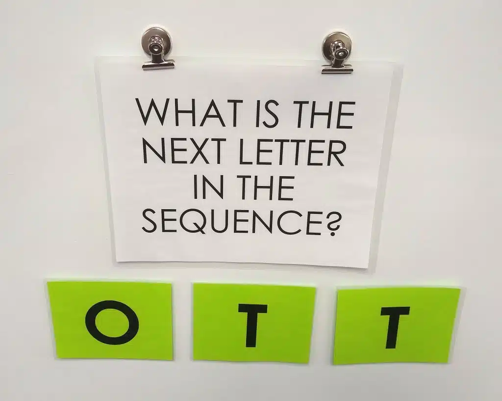 O, T, T, F, F, S, S, Sequence What is the next letter in the sequence? 