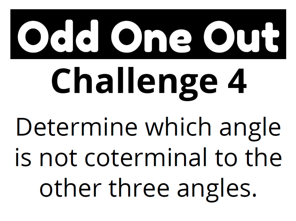 Odd One Out Coterminal Angles Activity