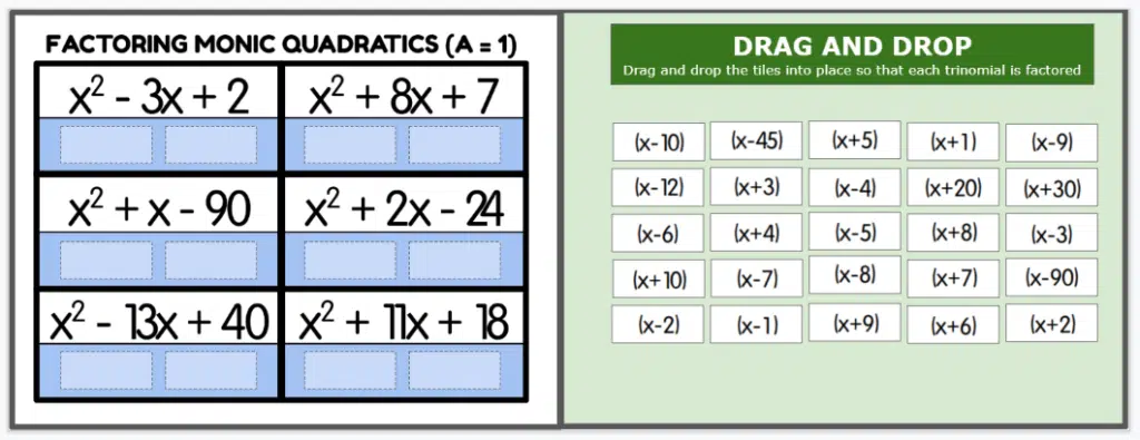 digital version of factoring quadratics activity. 