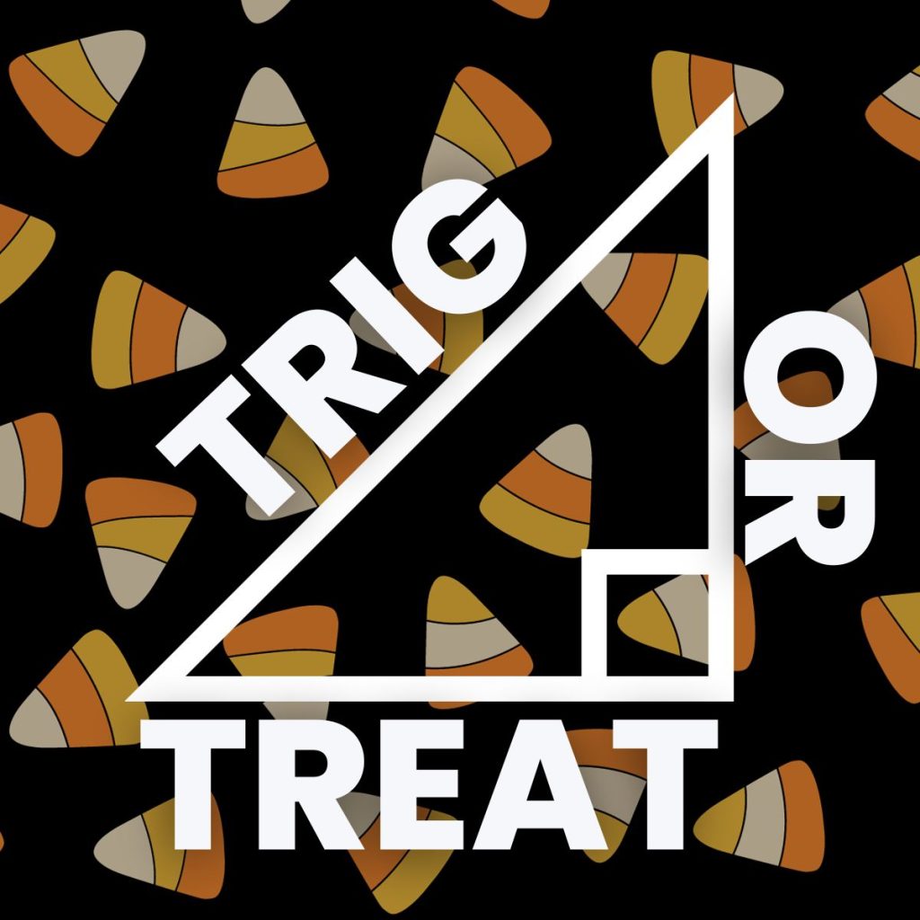 trig or treat words surrounding a right triangle. 