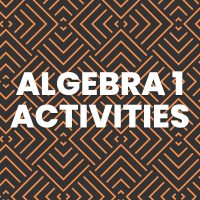 algebra 1 activities. 