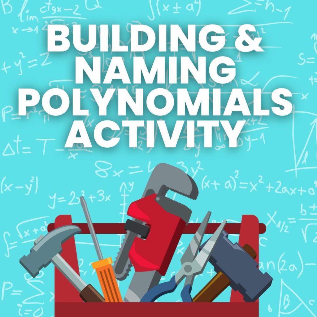 building and naming polynomials activity with clipart image of toolbox full of tools 