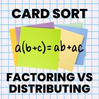 factoring vs distributing card sort activity