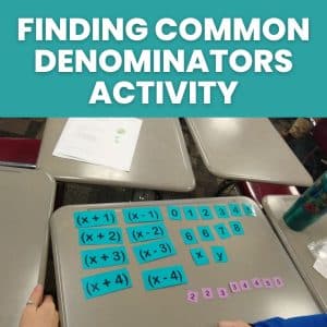 Finding Common Denominators of Rational Expressions Activity | Math = Love