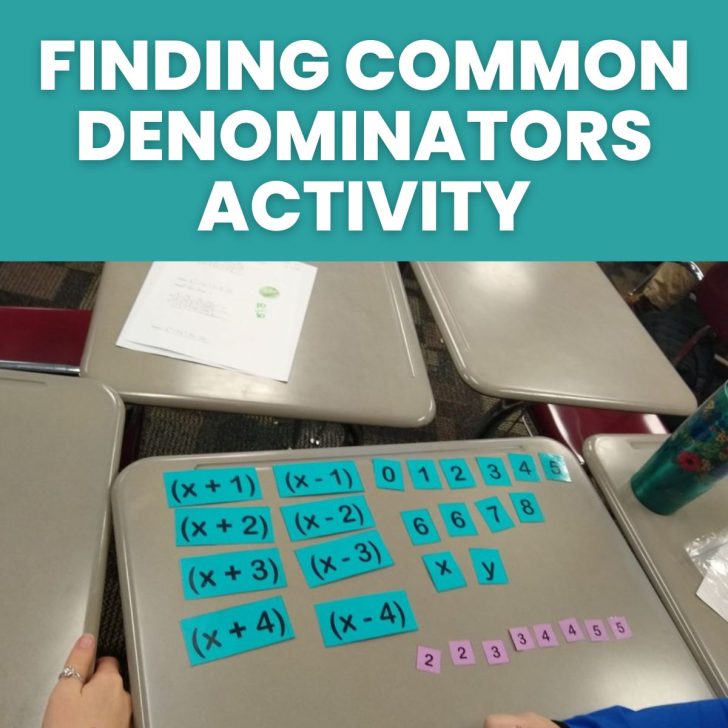 finding common denominators rational expressions activity . 