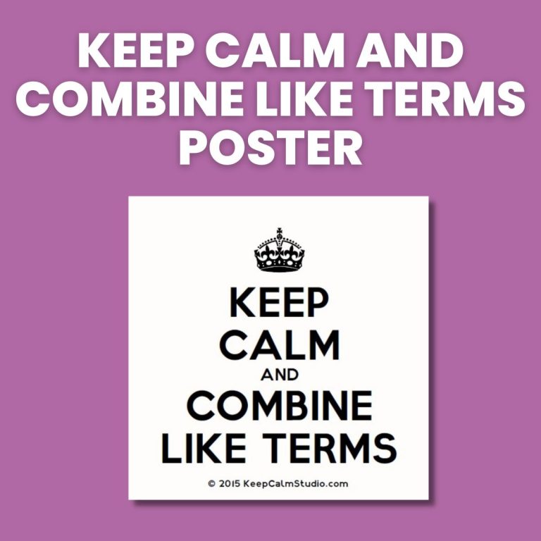 keep calm and combine like terms poster