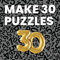 make 30 puzzles. 
