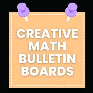 11 Creative Math Bulletin Board Ideas