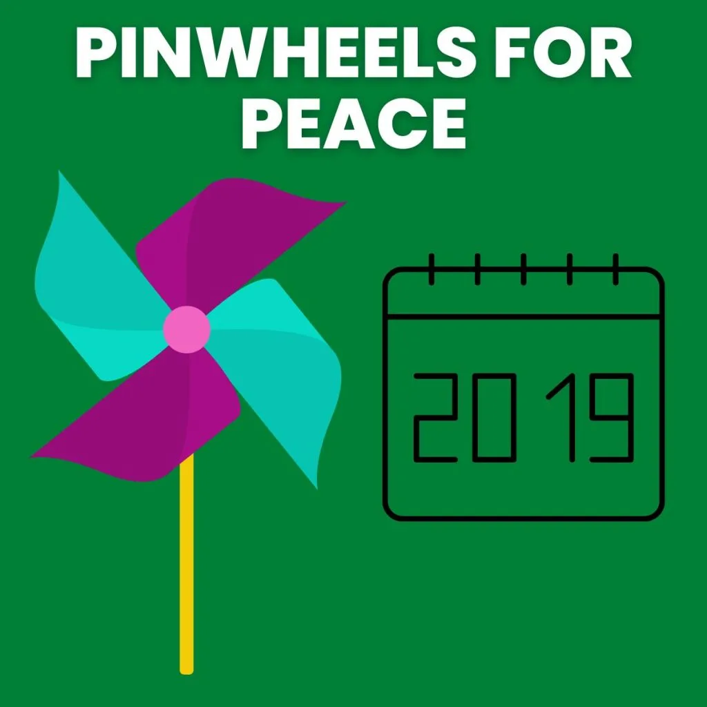 pinwheels for peace 2019 