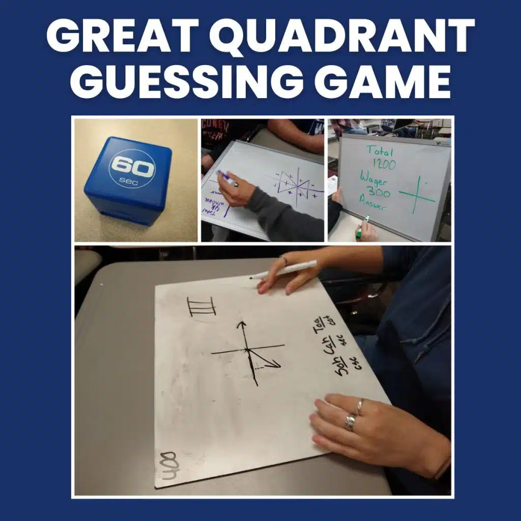 great quadrant guessing game for trigonometry 