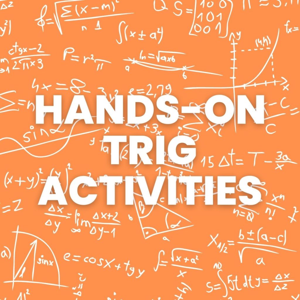 hands-on trigonometry activities 