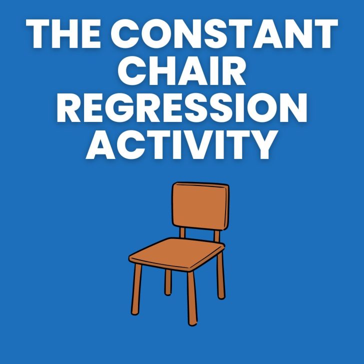 constant chair regression activity